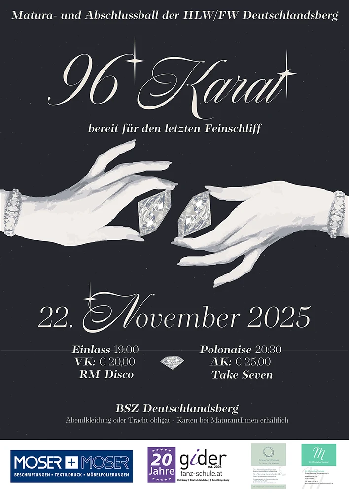 Matura- und Abschlussball der HLW/FW Deutschlandsberg 2025 am 22. November 2025 mit Beginn um 19 Uhr im BSZ Deutschlandsberg